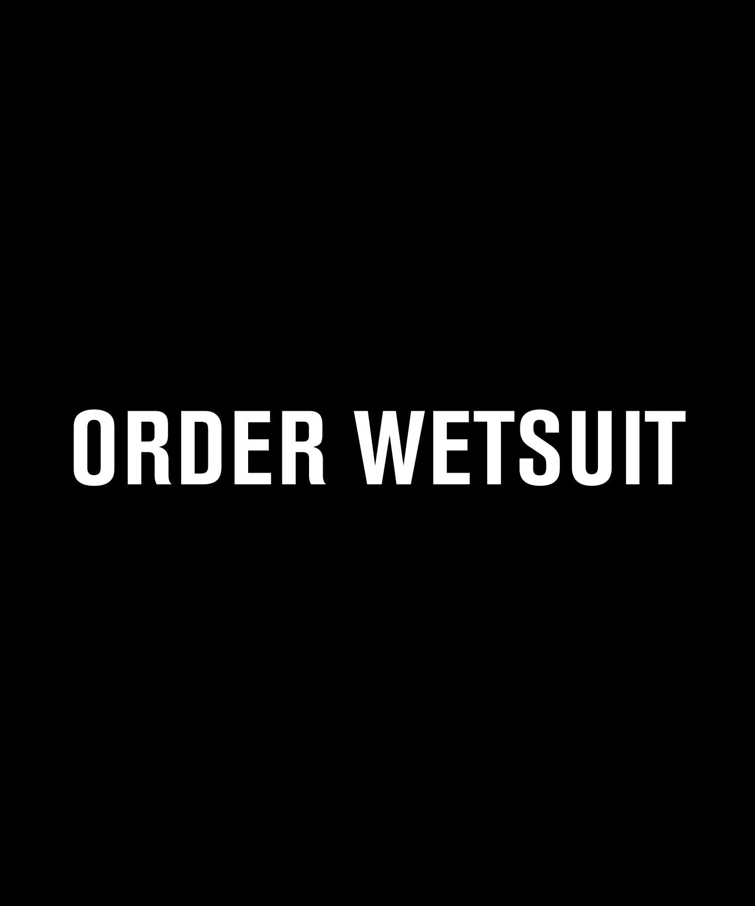 ORDER WETSUIT オーダーウェットスーツ
