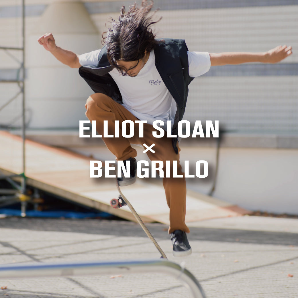ELLIOT SLOAN × BEN GRILLO